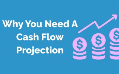 5 Reasons you need a Cash Flow Projection