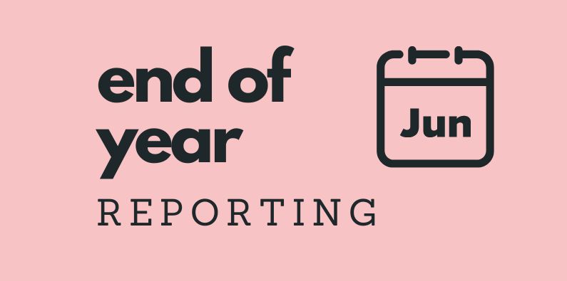 End of Year Reporting