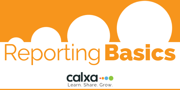 Calxa Reporting Basics Webinar