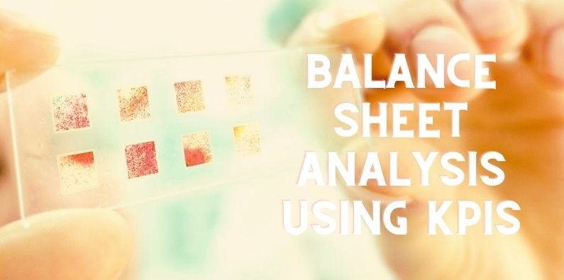 Balance Sheet Analysis Using KPIs