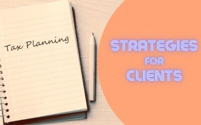 Tax Planning Strategies For Your Clients