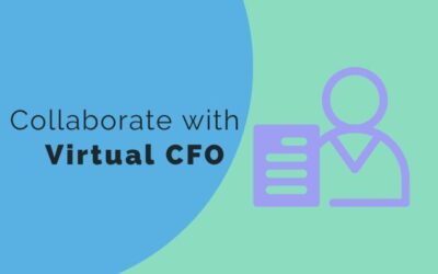 The Right Tools To Collaborate With Your Virtual CFO