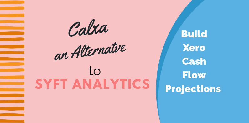 Xero Cash Flow Projection with Syft Analytics Alternative